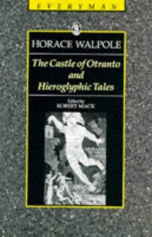 Cover of The Castle of Otranto and Hieroglyphic Tales
