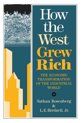 Cover of How the West Grew Rich: The Economic Transformation Of The Industrial World