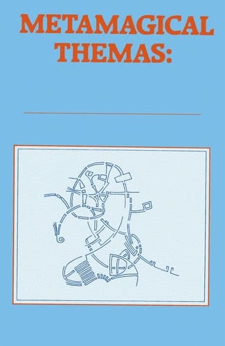 Cover of Metamagical Themas Questing For The Essence Of Mind And Pattern