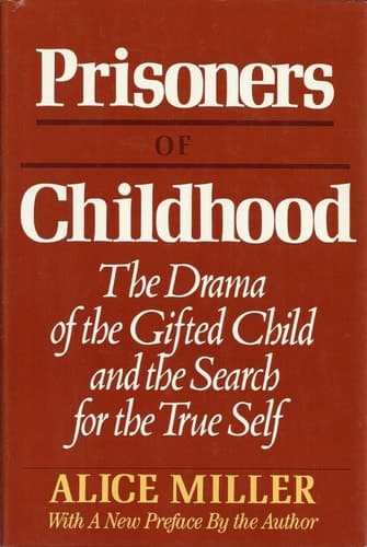 Cover of The Drama Of The Gifted Child The Search For The True Self