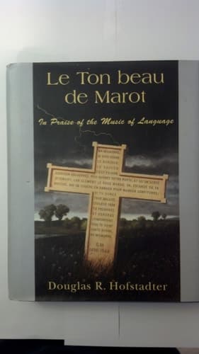 Cover of Le Ton Beau De Marot The Spark And Sparkle Of Creative Translation