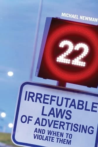 Cover of 22 Irrefutable Laws of Advertising And When to Violate Them