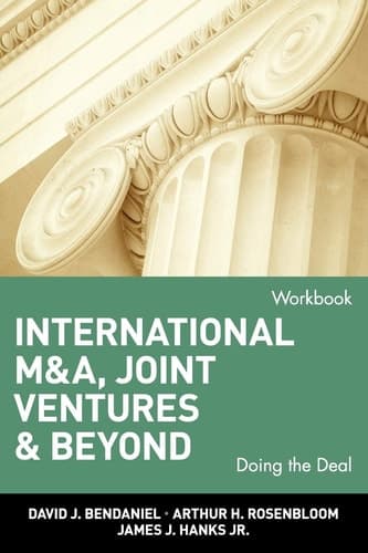 Cover of International M&A, Joint Ventures, and Beyond: Doing the Deal, Workbook