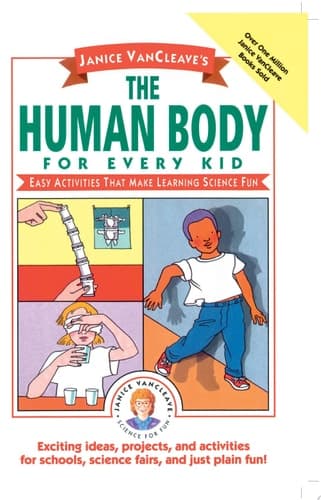 Cover of Janice VanCleave's The Human Body for Every Kid Easy Activities that Make Learning Science Fun