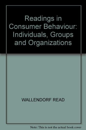 Cover of Readings in Consumer Behavior: Individuals, Groups and Organizations