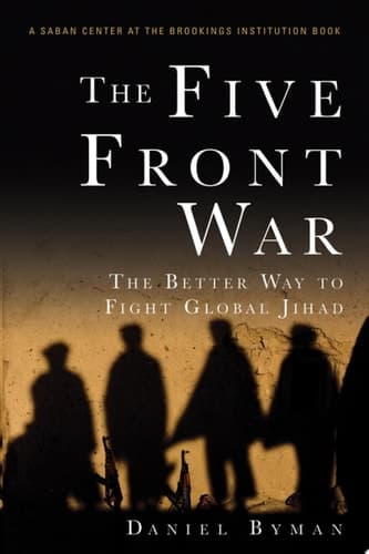 Cover of The Five Front War The Better Way to Fight Global Jihad