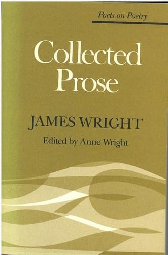 Cover of Collected Prose (Poets On Poetry)