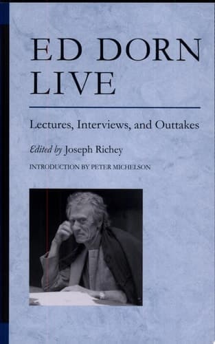 Cover of Ed Dorn Live Lectures, Interviews, and Outtakes