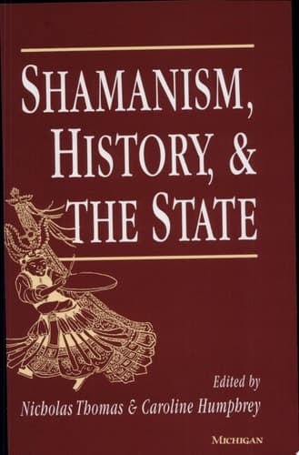 Cover of Shamanism, History, and the State