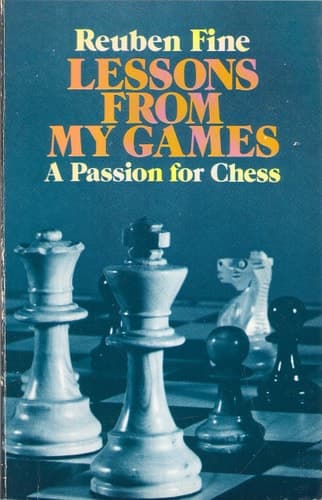 Cover of Lessons from My Games A Passion for Chess