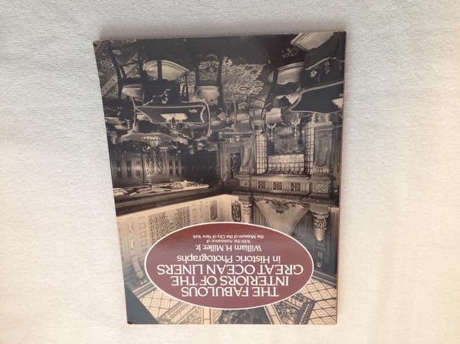 Cover of The Fabulous Interiors of the Great Ocean Liners in Historic Photographs (Dover Maritime)
