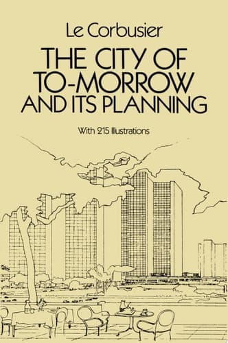 Cover of The City of To-morrow and Its Planning