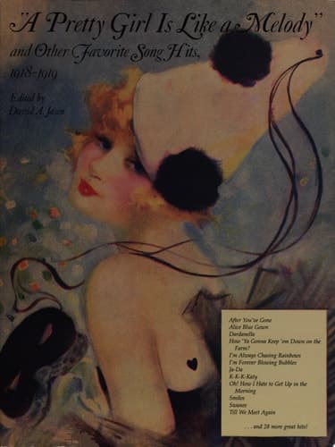 Cover of "A Pretty Girl is Like a Melody" And Other Favorite Song Hits, 1918-1919
