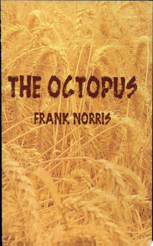 Cover of The Octopus A Story of California