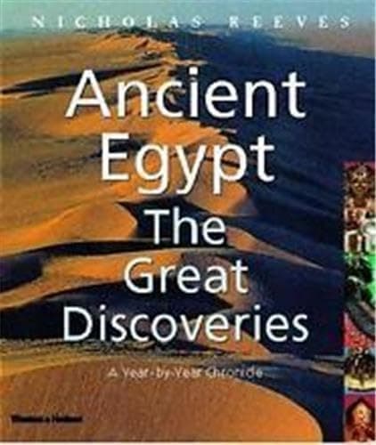 Cover of Ancient Egypt The Great Discoveries : a Year-by-year Chronicle