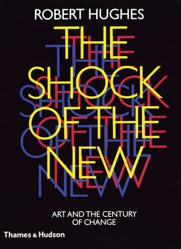 Cover of The Shock of the New Art and the Century of Change