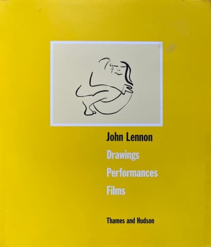 Cover of John Lennon Drawings, Performances, Films