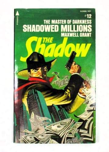 Cover of Shadowed Millions From the Shadow's Private Annals