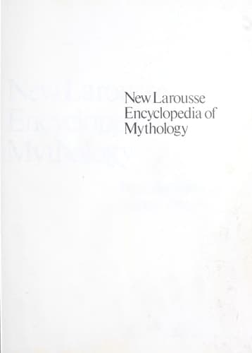 Cover of New Larousse Encyclopedia of Mythology