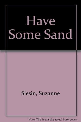 Cover of Have Some Sand