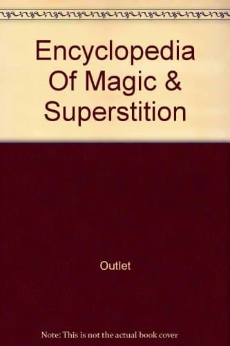 Cover of Encyclopedia of Magic and Superstition