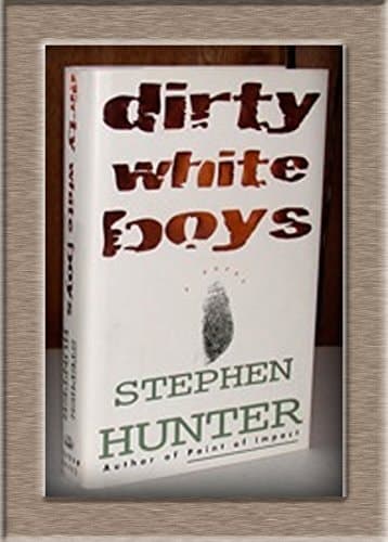 Cover of Dirty White Boys A Novel
