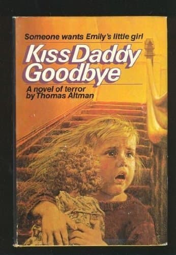 Cover of Kiss Daddy Goodbye