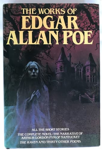 Cover of The Works of Edgar Allan Poe: Sixty-seven Tales, One Complete Novel and Thirty-one Poems