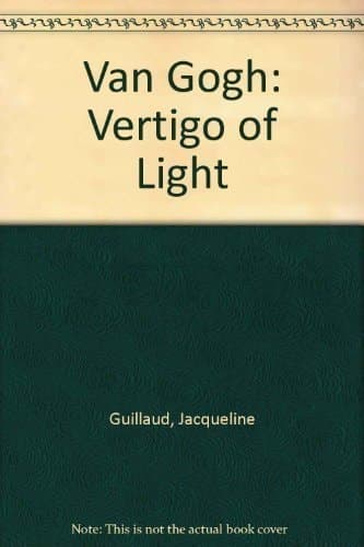 Cover of Van Gogh, Vertigo of Light