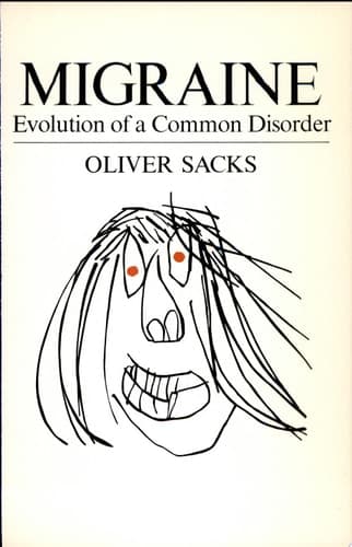 Cover of Migraine The Evolution of a Common Disorder