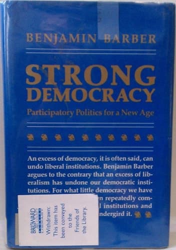 Cover of Strong Democracy: Participatory Politics for a New Age