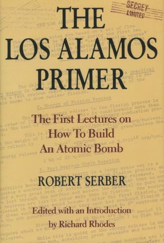 Cover of The Los Alamos Primer The First Lectures on how to Build an Atomic Bomb
