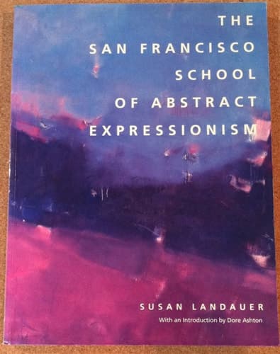 Cover of The San Francisco School of Abstract Expressionism