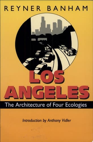Cover of Los Angeles The Architecture of Four Ecologies