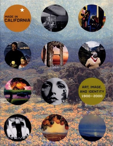 Cover of Made in California Art, Image, and Identity, 1900-2000