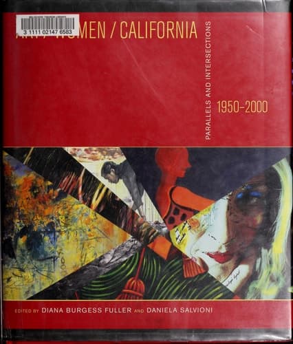 Cover of Art, Women, California 1950-2000 Parallels and Intersections