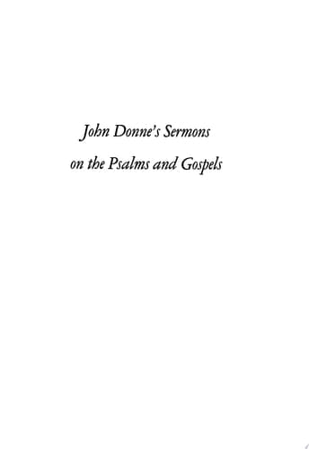 Cover of John Donne's Sermons on the Psalms and Gospels With a Selection of Prayers and Meditations