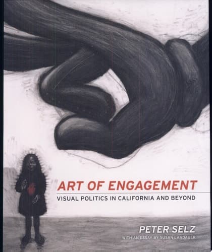 Cover of Art of Engagement Visual Politics in California and Beyond