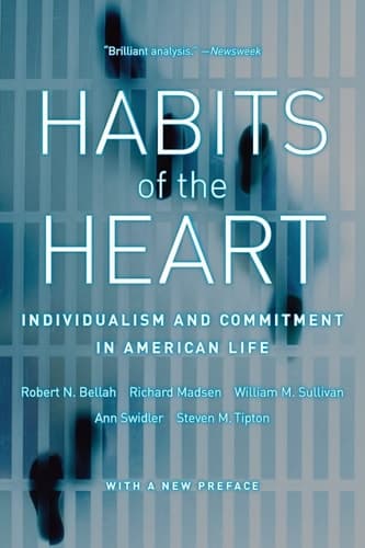 Cover of Habits of the Heart Individualism and Commitment in American Life : with a New Preface