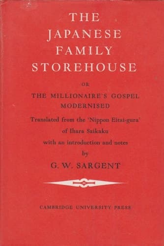 Cover of The Japanese Family Storehouse: or the Millionaires' Gospel Modernised (University of Cambridge Oriental Publications, Series Number 3)