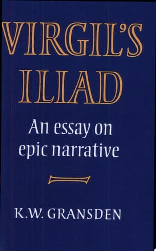 Cover of Virgil's Iliad An Essay on Epic Narrative