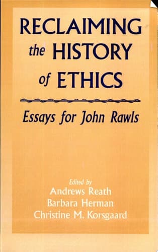 Cover of Reclaiming the History of Ethics Essays for John Rawls