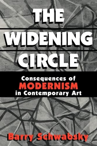 Cover of The Widening Circle The Consequences of Modernism in Contemporary Art