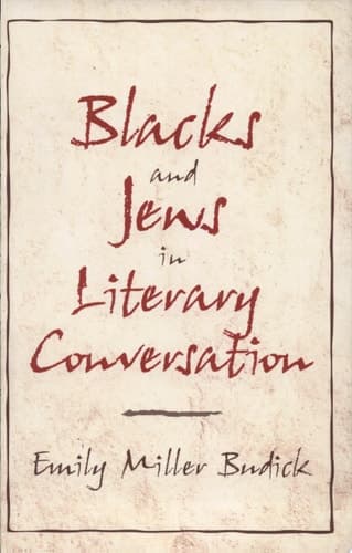Cover of Blacks and Jews in Literary Conversation