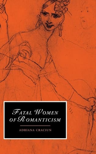 Cover of Fatal Women of Romanticism