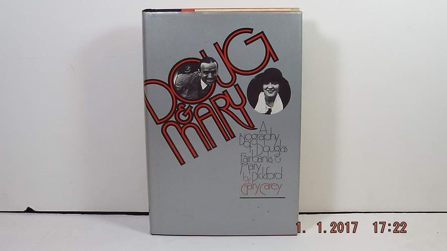 Cover of Doug & Mary: A biography of Douglas Fairbanks & Mary Pickford