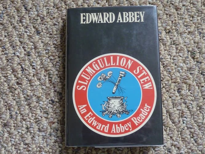 Cover of Slumgullion Stew: An Edward Abbey Reader