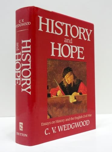 Cover of History and Hope: Essays on History and the English Civil War