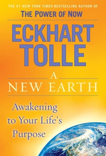 Cover of A New Earth: Oprah's Book Club Awakening to Your Life's Purpose