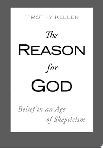 Cover of The Reason for God Belief in an Age of Skepticism